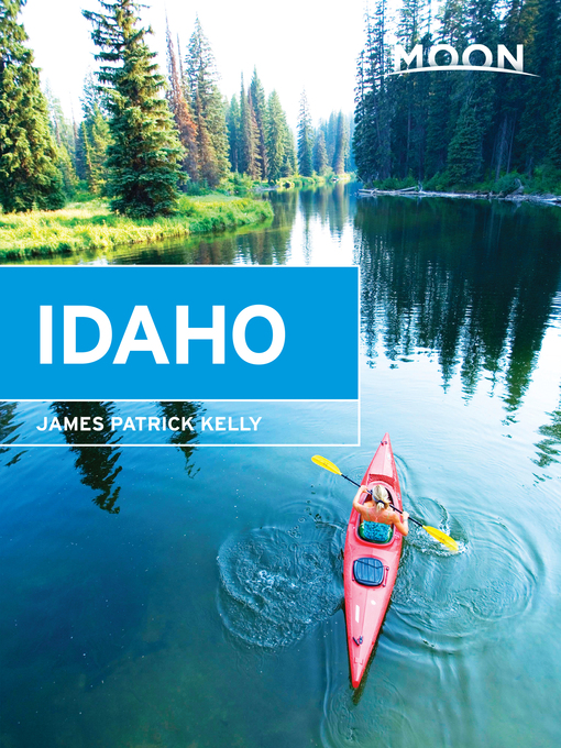 Title details for Moon Idaho by James P. Kelly - Available